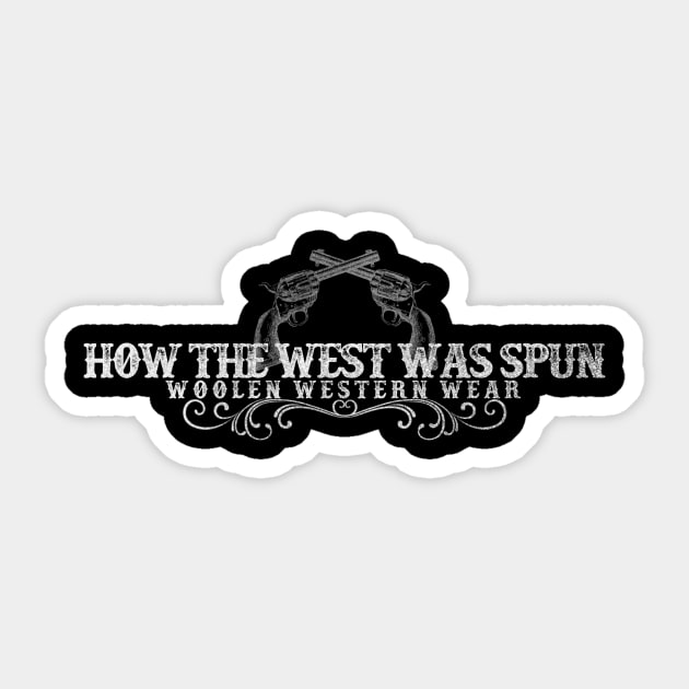 How the West was Spun Sticker by inesbot